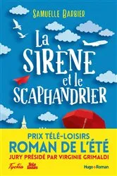 Book cover of La sirène et le scaphandrier - Prix Télé-Loisirs du roman de l'été, présidé par Virginie Grimaldi by Unknown