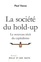 Book cover of La Société du hold-up by Paul Vacca