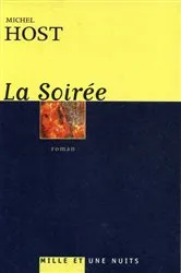 Book cover of La Soirée by Michel Host