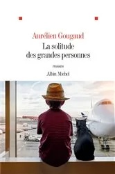 Book cover of La Solitude des grandes personnes by Unknown