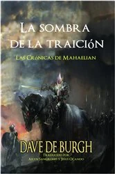 Book cover of La sombra de la traición by Dave de Burgh