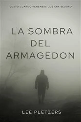 Book cover of La Sombra Del Armagedon by Lee Pletzers