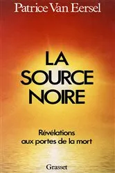 Book cover of La source noire by Patrice Van Eersel