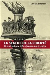 Book cover of La statue de la Liberté by Edward Berenson