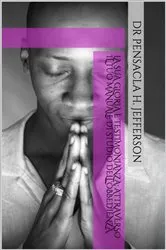 Book cover of LA sua gloria È testimonianza: AttraversoIL tuo manuale di studio dell'obbedienza. by Unknown