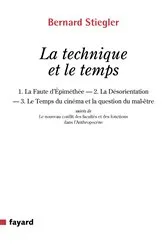 Book cover of La technique et le temps by Bernard Stiegler
