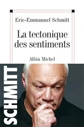 Book cover of La Tectonique des sentiments by Éric-Emmanuel Schmitt