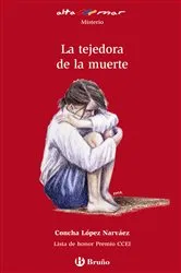 Book cover of La tejedora de la muerte by Concha López Narváez