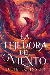 Book cover of La tejedora del viento by Julie Johnson