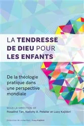 Book cover of La tendresse de Dieu pour les enfants by Rosalind Tan