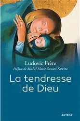 Book cover of La tendresse de Dieu by Père Michel-Marie Zanotti-Sorkine