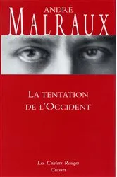 Book cover of La tentation de l'occident by André Malraux