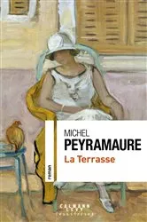 Book cover of La Terrasse by Michel Peyramaure