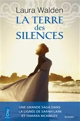 Book cover of La terre des silences by Laura Walden