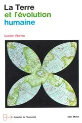 Book cover of La Terre et l'évolution humaine by Lucien Febvre