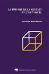 Book cover of La théorie de la Gestalt et l'art visuel by Fernande Saint-Martin
