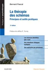 Book cover of La thérapie des schémas (2nd ed.) by Bernard PASCAL