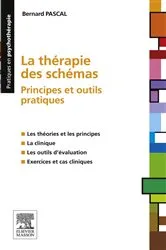 Book cover of La thérapie des schémas by Bernard PASCAL