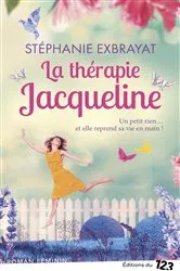 Book cover of La thérapie Jacqueline by Stéphanie Exbrayat