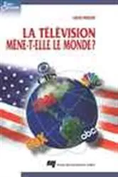 Book cover of La télévision mène-t-elle le monde? by Karine Prémont