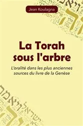 Book cover of La Torah sous l’arbre by Jean Koulagna