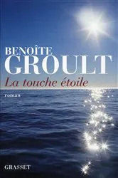 Book cover of La touche étoile by Benoîte Groult