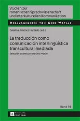 Book cover of La traducción como comunicación interlingueística transcultural mediada by Unknown