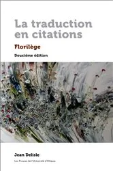 Book cover of La Traduction en citations, deuxième édition by Jean Delisle