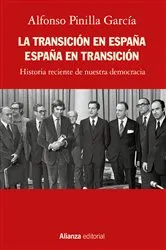 Book cover of La Transición en España. España en Transición by Alfonso Pinilla García