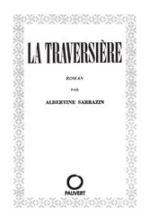 Book cover of La Traversière by Albertine Sarrazin