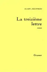 Book cover of La treizième lettre by Alain Jouffroy