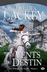 Book cover of La Trilogie des Vents, T1 : Les Vents du destin by Mercedes Lackey