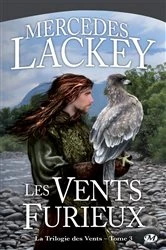 Book cover of La Trilogie des Vents, T3 : Les Vents furieux by Mercedes Lackey