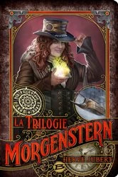 Book cover of La Trilogie Morgenstern by Hervé Jubert