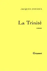 Book cover of La trinité by Jacques Chessex