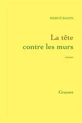 Book cover of La tête contre les murs by Unknown