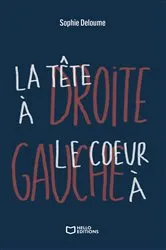 Book cover of La tête à droite, le coeur à gauche by Unknown
