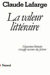 Book cover of La Valeur littéraire by Claude Lafarge