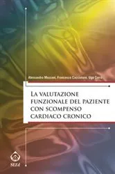 Book cover of La valutazione funzionale del paziente con scompenso cardiaco cronico by Alessandro Mezzani