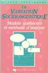 Book cover of La variation sociolinguistique by Claude Tousignant