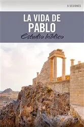 Book cover of La vida de Pablo by Rose Publishing