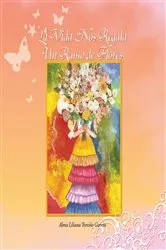 Book cover of La Vida Nos Regala Un Ramo De Flores by Alma Liliana Treviño Garcia