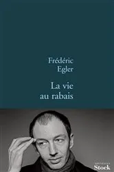 Book cover of La vie au rabais by Frédéric Egler