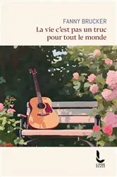 Book cover of La vie c'est pas un truc pour tout le monde by Unknown