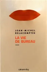 Book cover of La Vie de bureau by Unknown