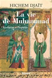 Book cover of La vie de Muhammad T.1 by Hichem Djaït