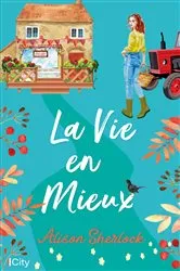 Book cover of La Vie en Mieux by Alison Sherlock