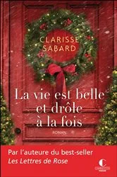 Book cover of La vie est belle et drôle à la fois by Clarisse Sabard