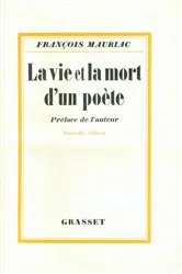 Book cover of La vie et la mort d'un poète by François Mauriac
