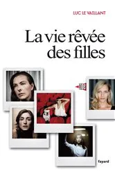 Book cover of La vie rêvée des filles by Unknown